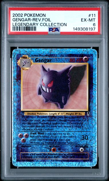2002 GENGAR-REV.FOIL #11 PSA 6 (front)