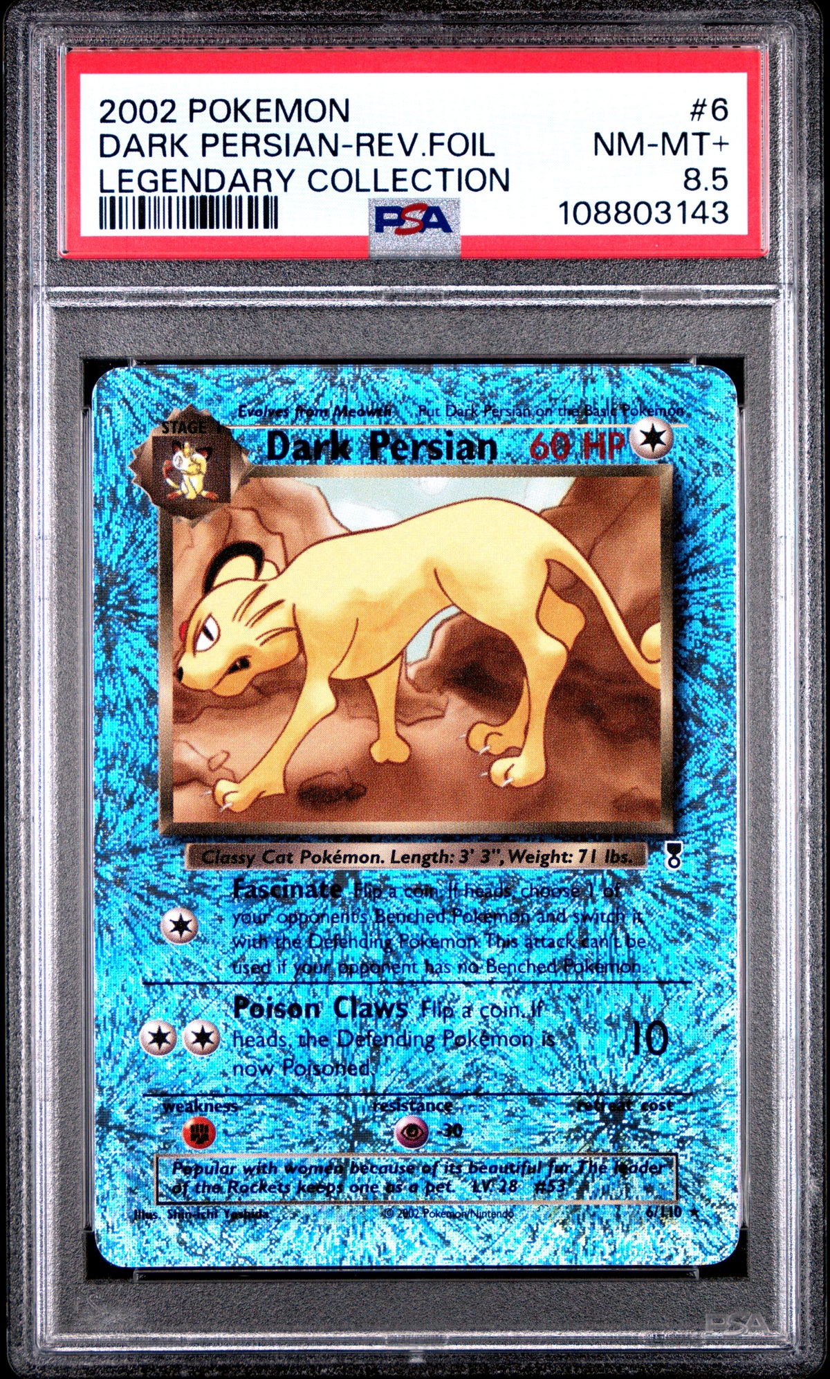 2002 DARK PERSIAN-REV.FOIL #6 Legendary Collection PSA 8.5 (front)