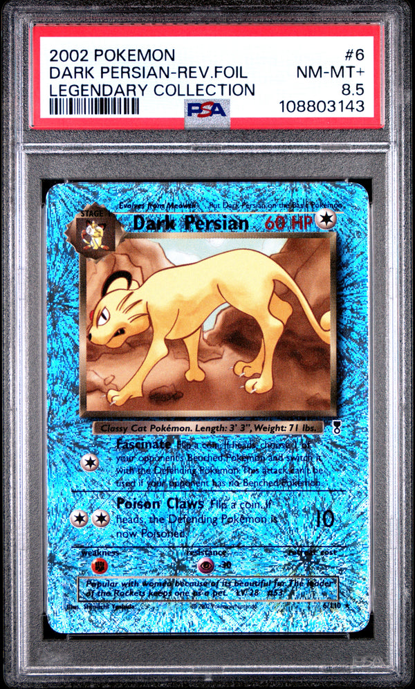 2002 DARK PERSIAN-REV.FOIL #6 Legendary Collection PSA 8.5 (front)
