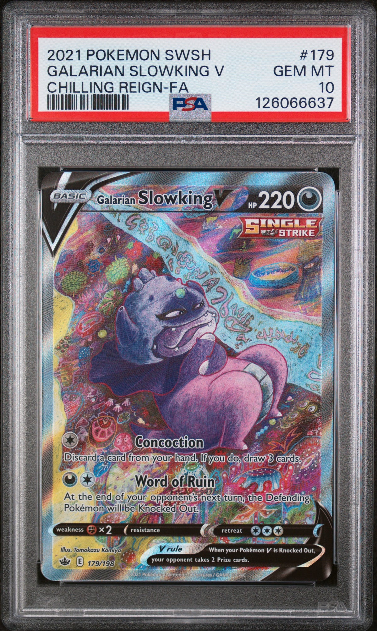 2021 GALARIAN SLOWKING V #179 Chilling Reign-Fa PSA 10 (front)