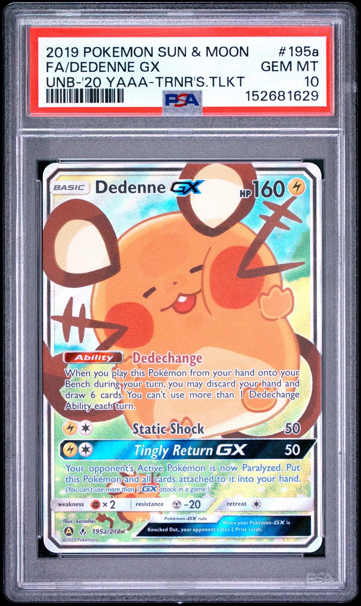 2019 FA/DEDENNE GX #195a Unb-'20 Yaaa-Trnr's.Tlkt PSA 10 (front)